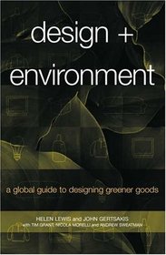 Design and Environment: A Global Guide to Designing Greener Goods
