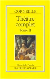 Theatre complet (Classiques Garnier) (French Edition)