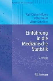 Einfhrung in die Medizinische Statistik (Statistik und ihre Anwendungen) (German Edition)