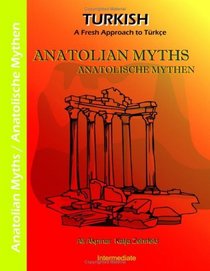 Anatolian Myths - Anatolische Mythen