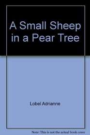 A Small Sheep in a Pear Tree