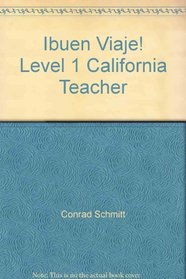 Ibuen Viaje! Level 1 California Teacher