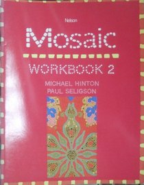 Mosaic: Workbook Bk. 2
