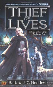 Thief of Lives (Noble Dead, Bk 2)