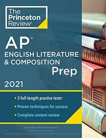 Princeton Review AP English Literature & Composition Prep, 2021: Practice Tests + Complete Content Review + Strategies & Techniques (2021) (College Test Preparation)