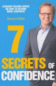 Seven Secrets of Confidence