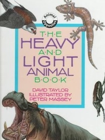 The Heavy and Light Animal Book (Animal Opposites)