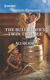 The Bull Rider's Twin Trouble (Spring Valley, Texas, Bk 1) (Harlequin Western Romance, No 1676)