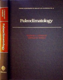 Paleoclimatology (Oxford Geological Sciences Series, No. 18)
