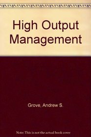 High Output Management