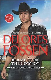 Blame It on the Cowboy (McCord Brothers, Bk 3)