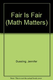 Fair Is Fair (Math Matters)