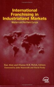 International Franchising in Industrialized Markets: Western and Northern Europe