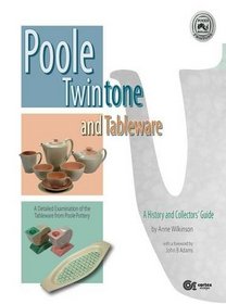 Poole Twintone and Tableware: A History and Collectors' Guide