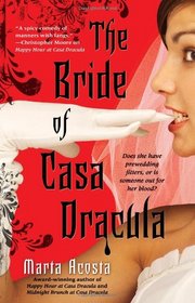 The Bride of Casa Dracula (Casa Dracula, Bk 3)