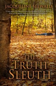 The Truth Sleuth (Five Star Mystery Series)