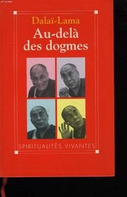 Au-dela des dogmes (Spiritualites vivantes) (French Edition)
