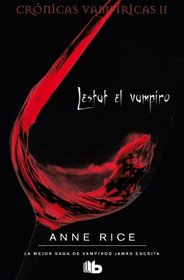 Lestat el vampiro (Spanish Edition)