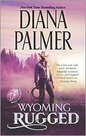 Wyoming Rugged (Wyoming Men, Bk 5)