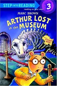 Arthur Lost in the Museum (Step into Reading)
