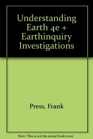 Understanding Earth 4e & EarthInquiry Investigations
