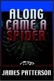 Along Came a Spider (Alex Cross, Bk 1) (Unabridged Audio CD)
