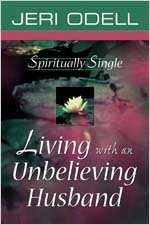 Spiritually Single: Living With an Unbelieving Husband