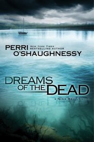 Dreams of the Dead (Nina Reilly, Bk 13)