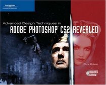 Advanced Design Techniques in Adobe Photoshop CS2, Revealed, Deluxe Education Edition