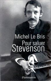 Pour saluer Stevenson (French Edition)
