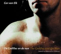 Ger Van Elk: The Cadillac And The Nun