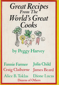 Great Recipes from the World's Greatest Cooks