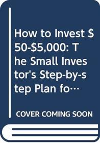 How to Invest $50-$5,000, Ninth Edition (Collins Gem) (How to Invest $50 to $5000)