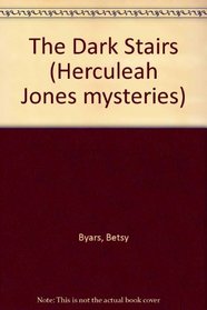 The Dark Stairs. A Herculeah Jones Mystery