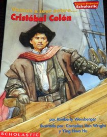 Vamos a leer sobre...Cristobal Colon (Let's read about Christopher Columbus) (Scholastic First Biographies)