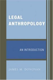 Legal Anthropology: An Introduction