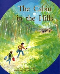 The Cabin in the Hills (PM Story Books Turquoise Level)