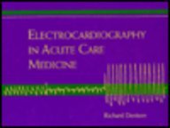 Electrocardiography in Acute Care Medicine
