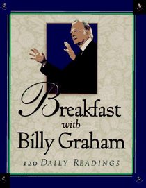 Breakfast With Billy Graham: 120 Daily Readings