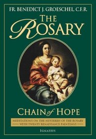 The Rosary: Chain of Hope