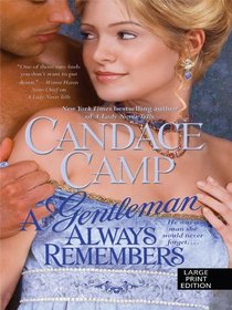 A Gentleman Always Remembers (Willowmere, Bk 2) (Thorndike Press Large Print Core Series)