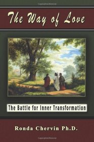 The Way of Love: The Battle for Inner Transformation