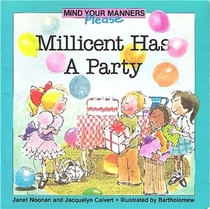 Millicent Has a Party (Mind Your Manners, Please)