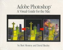Adobe(R) Photoshop(R): A Visual Guide for the Mac