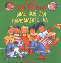Dime Que Tan Rapidamente Va (Los Estupendos  Whiz Kids, Spanish Edition)