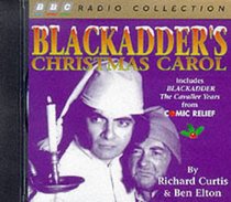 Blackadder's Christmas Carol (BBC Radio Collection)
