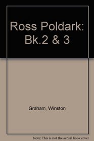 Ross Poldark: bk.2 & 3