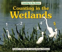 Counting in the Wetlands (Counting in the Biomes)