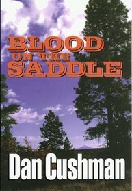 Blood on the Saddle: A Western Story (Five Star First Edition Western Series)