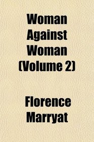 Woman Against Woman (Volume 2)